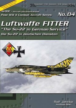 AD004 Luftwaffe Fitter - Die Su-22 in deutschen Diensten