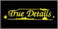 True Details