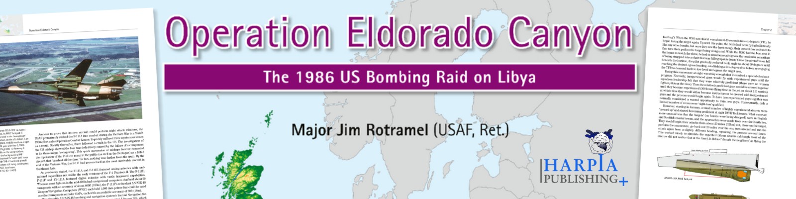 Harpia Publishing | Operation Eldorado Canyon: Der US-Bombenangriff auf Libyen 1986
