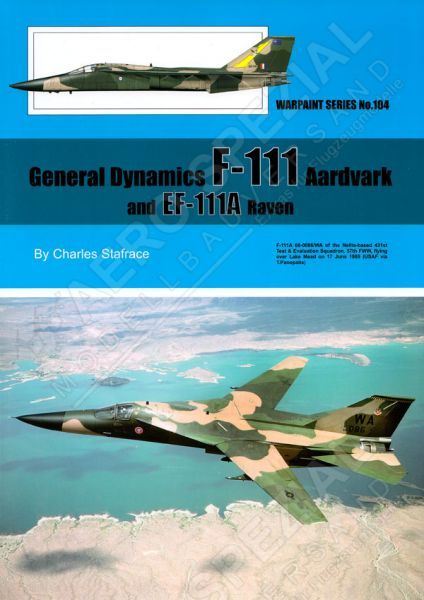 WT104 General Dynamics F-111 Aardvark and EF-111A Raven