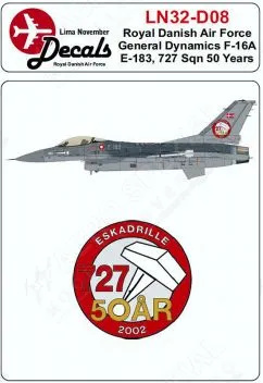 LN32-D08 F-16A Block 5 Fighting Falcon Esk 727 Anniversary