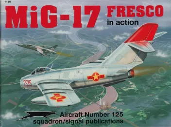 SSIA1125 MiG-17 Fresco in Action