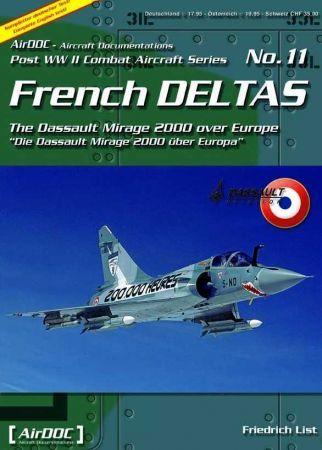 AD011 French Deltas - The Mirage 2000 over Europe, Part 1