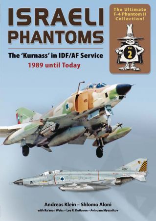 ADUPH02 Israeli Phantoms in IDF/AF Service 1989 until today