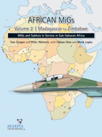 HAP2013 African MiGs Vol. 2: Madagascar to Zimbabwe