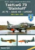 ADUHS11 TaktLwG 73 Steinhoff (JG 73 - JaboG 42 - LeKG 42), Teil 1: 1959-1975
