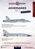 PV44008 F/A-18C Hornet & MiG-25PD Foxbat-E Adversaries Part 2