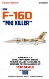 CD32025 F-16D Block 42 Fighting Falcon MiG-Killer
