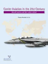HAP2022 Carrier Aviation in the 21st Century: Flugzeugträger und ihre Einheiten im Detail