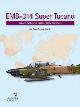 HAP2105 EMB-314 Super Tucano: Brazils Turboprop Success Story continues