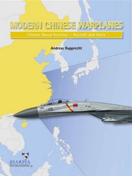 HAP2106 Modern Chinese Warplanes: Naval Aviation - Aircrafts and Units