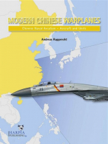 HAP2106 Modern Chinese Warplanes: Chinesische Marineflieger - Luftfahrzeuge und Einheiten