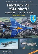 ADUHS12 TaktLwG 73 Steinhoff (JG 73 - JaboG 35), Teil 2: 1975-1997