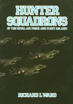 LHSGB Hunter Squadrons of the Royal Air Force and Fleet Air Arm