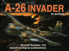 SSIA1134 A-26 Invader in Action