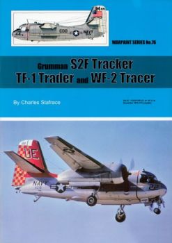 WT076 Grumman S2F Tracker, TF-1 Trader and WF-2 Tracer