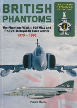 ADUPH05 British Phantoms: The Phantom FG.1, FGR.2 & F-4J(UK) in RAF Service 1979-1992
